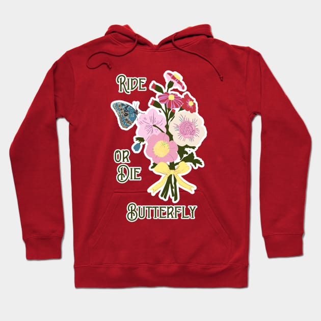 Ride or Die Butterfly Hoodie by Annelie